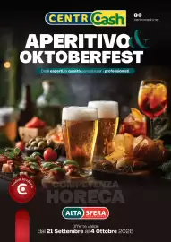 Volantino Centro Cash Pagina 1: CENTR Cash fo centrocash.net APERITIVO & OKTOBERFEST Dagli esperti, la qualità pensata per i