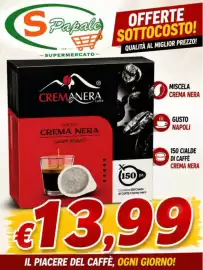 Volantino Supermercato Papale settimana 39 Pagina 3: Cremanera Caffè Miscela Crema Nera €13,99