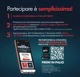 Volantino Decò Local Pagina 3: Partecipare è semplicissimo! 1 SCARICA O AGGIORNA LA TUA APP DECÒ Presenta la tua carta
