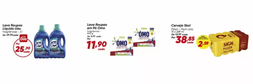 Tabloide Dia Página 2: Uau - lava roupas liquido €25,90, Skol - cerveja €38,85