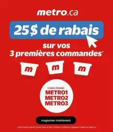 Metro flyer week 39 Page 9: metro.ca 25% de rabais sur vos 3 premières commandes M ww CODES PROMO METRO1 METRO2 METRO3