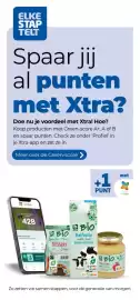 Bio Planet folder Pagina 5: ELKE STAP TELT Spaar jij al punten met Xtra? Doe nu je voordeel met Xtra! Hoe? Koop producten