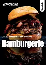 Volantino GrosMarket Pagina 1: GrosMarket Food & Service a tua misura Dal 23 settembre al 6 ottobre Hamburgerie Speciale