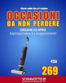 Volantino Schiavotto Pagina 2: Dreame H14Pro Aspirapolvere e Lavapavimenti €269,00