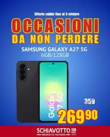 Volantino Schiavotto Pagina 3: Samsung Galaxy A27 5G €269,90
