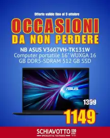 Volantino Schiavotto Pagina 7: Asus laptop €1.149,00