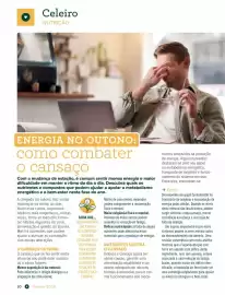 Folheto Celeiro Página 10: Celeiro NUTRIÇÃO ENERGIA NO OUTONO: como combater o cansaço Com a mudança de estação, é comum