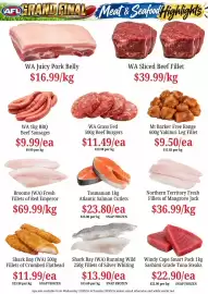 Farmer Jack's catalogue week 39 Page 2: AFL GRAND FINAL Meat & Seafood Highlights WA Juicy Pork Belly $16.99/kg WA Sliced
