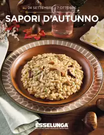 Volantino Esselunga Pagina 1: 24 SETTEMBRE - 7 OTTOBRE SAPORI D'AUTUNNO YYY ESSELUNGA® NON C'È UNA SPESA CHE NON SIA