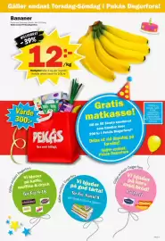 Pekås reklamblad vecka 40 Sida 5: Gäller endast Torsdag-Söndag i Pekås Degerfors! Bananer Costa rica, Colombia, Lösvikt