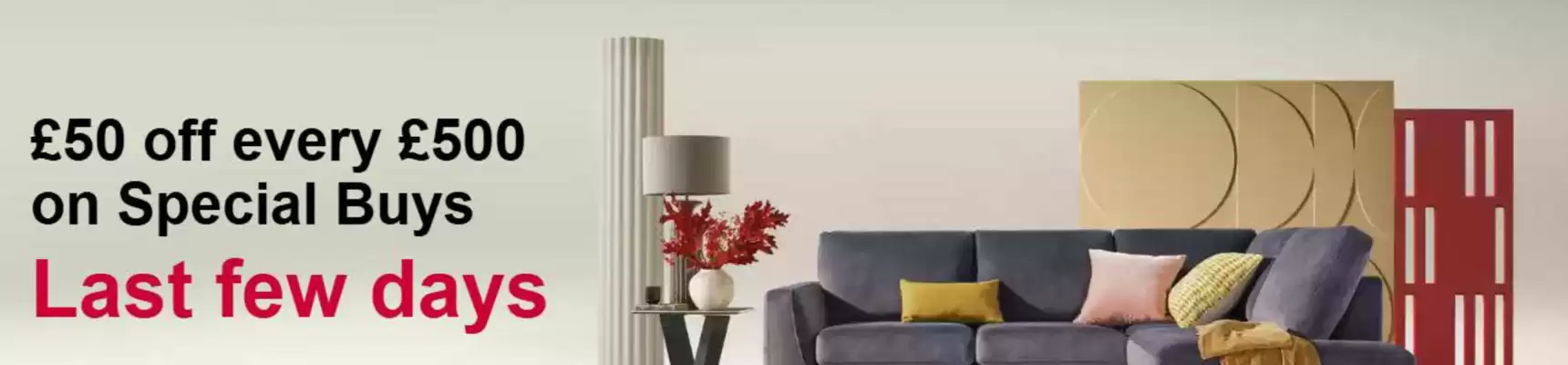 Furniture Village (valid until 10-10)