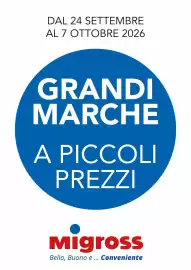 Volantino Migross Superstore Pagina 1: DAL 24 SETTEMBRE AL 7 OTTOBRE 2026 GRANDI MARCHE A PICCOLI PREZZI Migross Bello