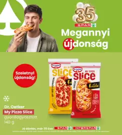 Interspar akciós újság hét 39 Oldal 5: Szeletnyi újdonság! Dr.Oetker 35 eve SPARA Megannyi újdonság MY Piz Dr.Oetker MY