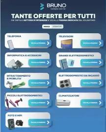 Volantino Euronics Bruno Pagina 3: > BRUNO sempre con te TANTE OFFERTE PER TUTTI FAI TAP SUL SETTORE DI INTERESSE E VAI ALLA