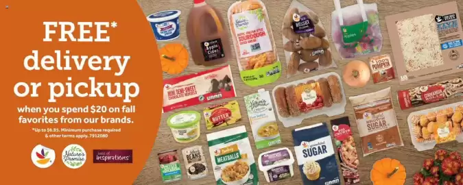 Stop&Shop weekly ad week 39 Page 7: FREE* delivery or pickup when you spend $20 on fall favorites from our brands. *Up to