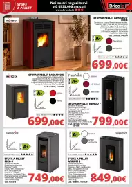 Volantino Brico Io Pagina 2: Stufa a pellet Bassano 5 Invicta €699,00, FreePoint Stufa a pellet Piko 6 €749,00