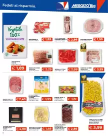 Volantino Mercatò Big Pagina 15: Salame Golfetta €2,49, Panretta con erbe aromatiche €3,59