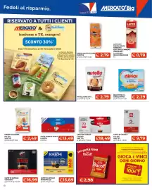 Volantino Mercatò Big Pagina 19: Latte UHT parzialmente scremato La fattoria delle cose buone €0,79, Nutella biscuits €2,79