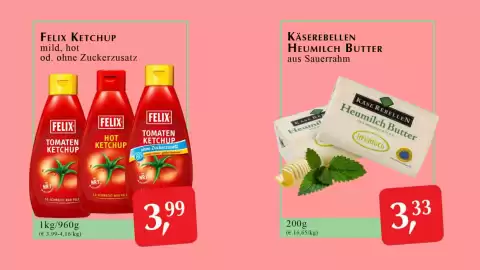 Winkler Markt Flugblatt Seite 4: Felix Ketchup €3,99, Käserebellen Heumilch Butter €3,33