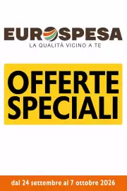 Volantino Eurospesa Pagina 1: EUR SPESA LA QUALITÀ VICINO A TE OFFERTE SPECIALI dal 24 settembre al 7 ottobre 2026