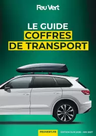 Catalogue Feu Vert page 1: Feu Vert LE GUIDE COFFRES DE TRANSPORT FEUVERT.FR ÉDITION JUIN 2026 - MAI 2027