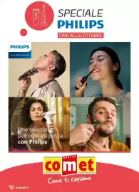 Volantino Comet Pagina 1: PHILIPS Cura della persona ODO 厚飯 SPECIALE PHILIPS FINO ALL'11 OTTOBRE Una soluzione per ogni