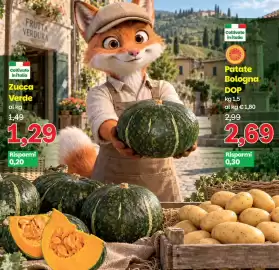 Volantino Prix Quality Pagina 8: FRUTTA VERDURA Coltivato in italia Zucca Verde al kg 1,49 1,29 Risparmi 0,20 777 Coltivato