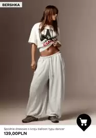 Bershka gazetka tydzień 39 Strona 2: Spodnie dresowe o kroju balloon typu dancer Bershka €139,00