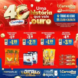 Catálogo Carvalho Supermercado Página 5: 4 Aniversário Carvalho anos Uma história que vale ouro Carvalho SUPER Carvalho