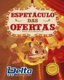 Catálogo Delta Supermercados Página 1: ESPETÁCULO DAS OFERTAS ESPECIAL DIA DAS CRIANÇAS 2026 Ofertas válidas de 19/09 a