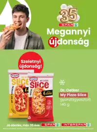 Spar akciós újság hét 39 Oldal 5: Szeletnyi újdonság! 35 eve SPARA Megannyi újdonság Dr.Oetker MY Piz Dr.Oetker MY PIZZA