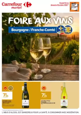 Carrefour Market | FOIRE AUX VINS - BOURGOGNE / FRANCHE-COMTÉ (valable jusqu'au 18-10)