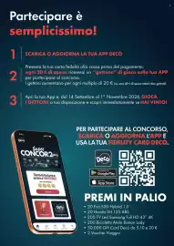 Volantino Deco Superfreddo Pagina 3: Partecipare è semplicissimo! 1 SCARICA O AGGIORNA LA TUA APP DECÒ 2 3 Presenta la tua