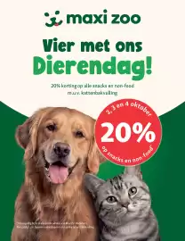 Maxi Zoo folder week 40 Pagina 1: & maxi zoo Vier met ons Dierendag! 20% korting op alle snacks en non-food m.u.v