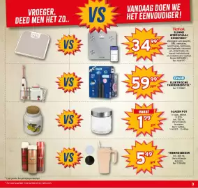 Trafic folder Pagina 3: VROEGER. DEED MEN HET ZO.. VS VS 6250 Tefal goodvib VANDAAG DOEN WE HET EENVOUDIGER! 34,99 3999