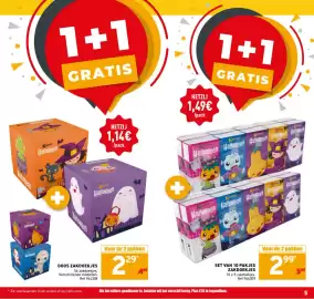 Trafic folder Pagina 5: 1+1 GRATIS 1+1 GRATIS Kw Halloween KARTIKA Halloween KARTIKA Halloween HETZIJ 1,14€ /pack M + HETZIJ