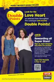 Star Discount Chemist catalogue Page 6: DOUBLE THE POINTS DOUBLE THE LOVE Look for the Double Love Heart Points on selected