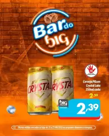 Catálogo Supermercados Big Compra Página 7: Cerveja Pilsen Crystal Lata €2,39