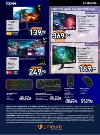 Volantino Unieuro Pagina 6: Toplee Gaming Monitor 27" €139,99, Odyssey OLED G5 €369,90
