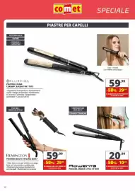 Volantino Comet Pagina 12: Rowenta Piastra Express Style SF1810 €10,49, Remington Piastra Multi-Styling S6077 €29,99