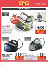 Volantino Comet Pagina 34: Rowenta sistema stirante force pro 300 €49,50, Rowenta Sistema stirante Turbosteam VR8322 €79,99