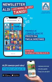 ALDI gazetka tydzień 40 Strona 7: NEWSLETTER ALDI I JUŻ WIESZ, ŻE JEST TANIO! A ALDI WYBIERAM JAKOŚĆ, UWIELBIAM SUPER CENY >