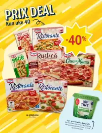 Coop Prix kundeavis uke 40 Side 4: PRIX DEAL Kun uke 40 Dr. Oetker MY PIZZA SLICE CHEESE 18 WAKE Dr.Oetker Ristorante PIZZA
