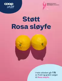 Coop Marked kundeavis uke 40 Side 10: coop Litt ditt R KREFTFORENINGEN BRYSTKREFTFORENINGEN Støtt Rosa sløyfe I hele oktober