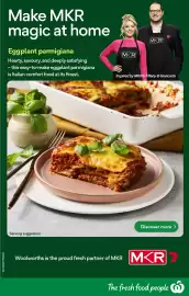 Woolworths catalogue week 40 Page 10: WC300927/NSW10 Make MKR magic at home Eggplant parmigiana Hearty, savoury, and deeply