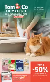 Catalogue Tom&Co page 1: 12:41 Tom Co ANIMALERIE ON N'EN FAIT JAMAIS TROP POUR NOS ANIMAUX LA FAMILLE DU 30/09/2026 AU