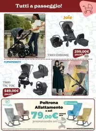 Volantino Iperbimbo Pagina 3: Tutti a passeggio! Joie Do Do FOPPAPEDRETTI 299,00€ -25% TRIO CHROME 399,00€ TRIO TIC TOC