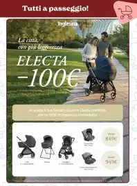 Volantino Iperbimbo Pagina 6: Q Tutti a passeggio! Inglesina La città, con più leggerezza ELECTA -100€ Acquista il tuo