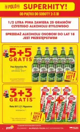 Polomarket gazetka tydzień 40 Strona 2: Pa paio pola DO POLO PO SUPERHITY! OD PIĄTKU DO SOBOTY 2-3.10 1/2 LITRA PIWA ZAWIERA