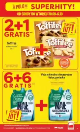 Polomarket gazetka tydzień 40 Strona 5: DO POLO PO SUPERHITY! OD ŚRODY DO WTORKU 30.09-6.10 2+1 GRATIS** Toffifee wybrane